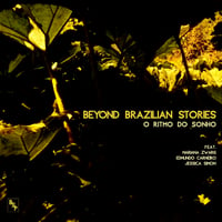 Beyond Brazilian Stories - O RITMO DO SONHO (CD)(SambaJazz)