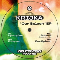 KRIJKA - Our Spleen EP (12inch)(Techno)