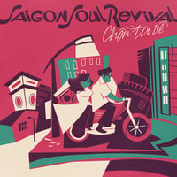 Saigon Soul Revival - Chon Ta Ve (LP)(Asian,Soul)