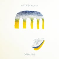 Art Feynman - Orphans (LP)(Ambient,BedroomPop)