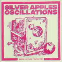 Silver Apples - Oscillations (12inch + Slipmat)(PsycheRock,Techno)