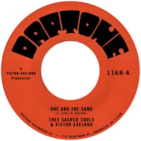 Thee Sacred Souls & Victor Axelrod - One and the Same (7inch)(Reggae)