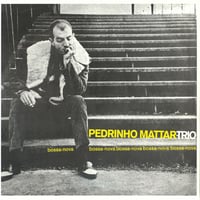 PEDRINHO MATTAR TRIO - Bossa-Nova Bossa-Nova Bossa-Nova (LP)(Bossanova)