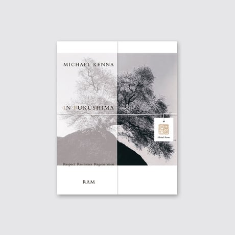 【 IN FUKUSHIMA 】Michael Kenna 初版1000部限定 /サイン本
