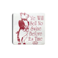 Edwards Virginia Smokehouse / Vintage, S/S Tee "We Will Sell No Swine Before Its Time"