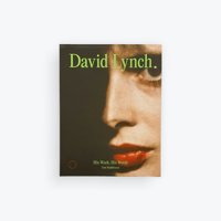 DAVID LYNCH: HIS WORK, HIS WORLD