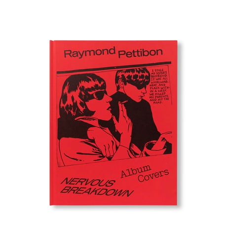 NERVOUS BREAKDOWN: RAYMOND PETTIBON, ALBUM COVERS