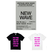 <図録/Tシャツセット 2> VINTAGE NEW WAVE POSTER SCRAP