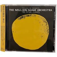 <CD>THE MILLION IMAGE ORCHESTRA_THE FUTURE CLASSICS