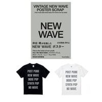 <図録/Tシャツセット 1> VINTAGE NEW WAVE POSTER SCRAP