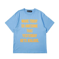 Time For Livin′ / MAKE TODAY S/S TEE (LT.BLUE)