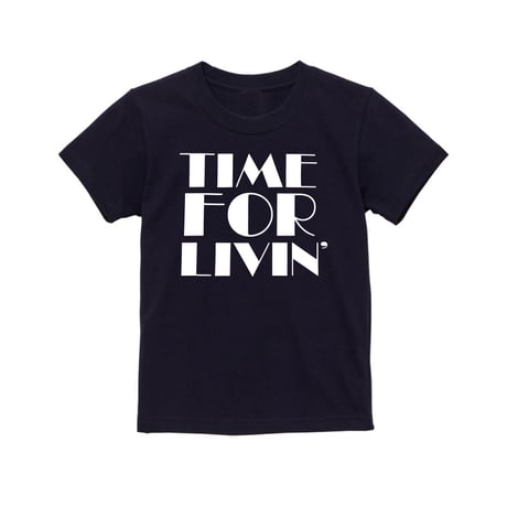 Time For Livin′ /  Archive Design Kids Tee (More Variation)