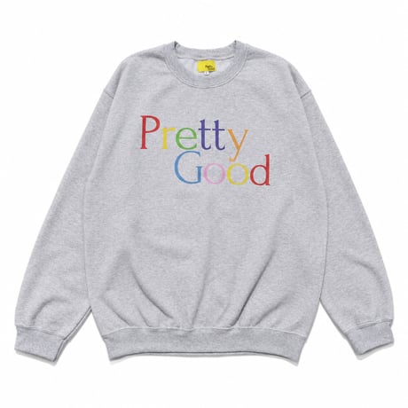 pretty good | Pre Crew Sweat -THE BE-SHARE Limited -  (ASH)