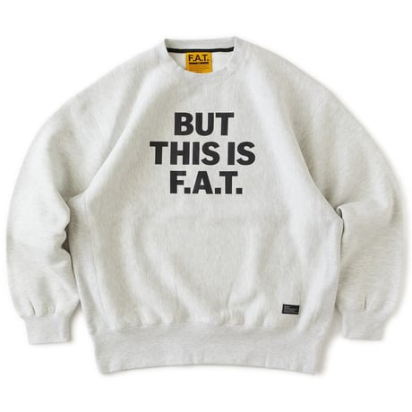 F.A.T. | BUT (L GRAY)