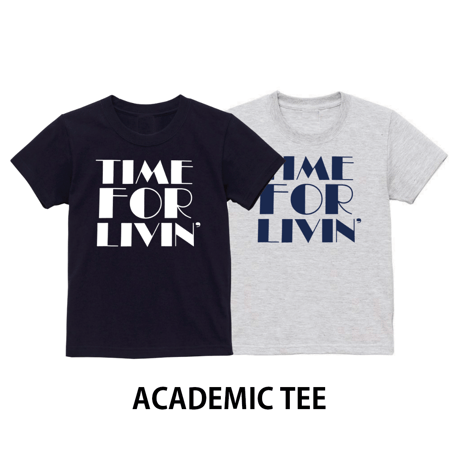 Time For Livin′ /  Archive Design Kids Tee (More Variation)