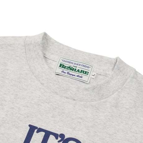 BE-SHARE | it's better in the be-share S/S Tee (Ash)