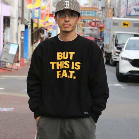 F.A.T. | BUT (BLACK)
