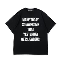 Time For Livin′ / MAKE TODAY S/S TEE (BLACK)