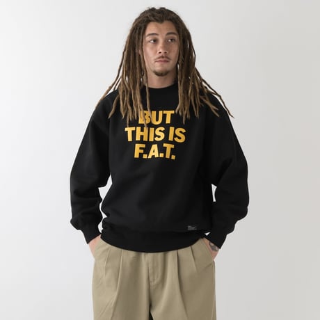 F.A.T. | BUT (BLACK)