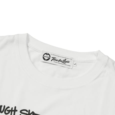 Time For Livin′ / "CHECK YOUR XXXX" S/S TEE (WHITE)