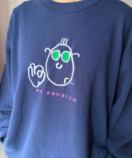 “NO PROBLEM” Embroidered Sweat