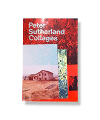 Peter Sutherland "Collages"