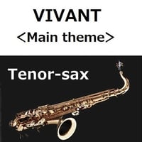 【テナーサックス楽譜】VIVANT＜Main theme＞（テナーサックス・ピアノ伴奏）