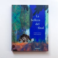 La belleza del final