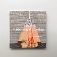 Fridolina, Antonina a mala Mina