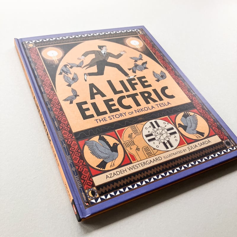 A Life Electric The Story of Nikola Tesla | タバネ