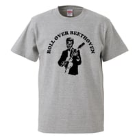 【Roll Over Beethoven/チャック・ベリー】5.6オンス Tシャツ/GY/ST-966