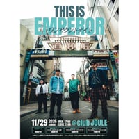 50枚限定！【THIS IS EMPEROR 前売りチケット ❇︎タオル、CD付き (ステッカー、ライター付き）-11/29(SUN) @JOULE】