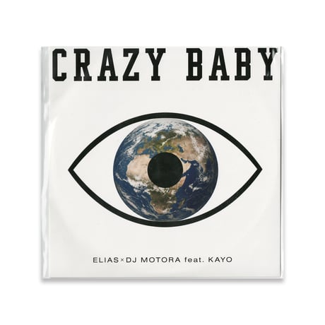 "ELIAS,DJ MOTORA" CRAZY BABY feat. KAYO 7inch VINYL