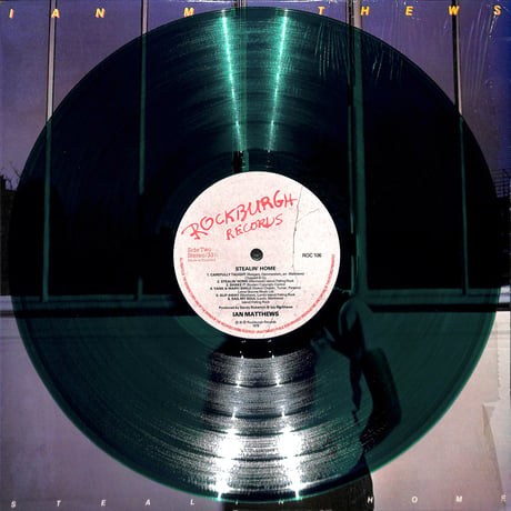 イアン・マシューズ / Stealin' Home [※輸入盤,生産国:UK,品番:ROC 106,緑盤］(LPレコード)