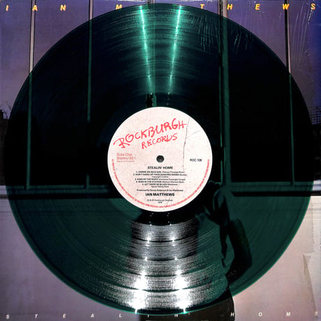 イアン・マシューズ / Stealin' Home [※輸入盤,生産国:UK,品番:ROC 106,緑盤］(LPレコード)