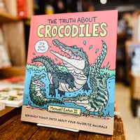 THE TRUTH ABOUT CROCODILES