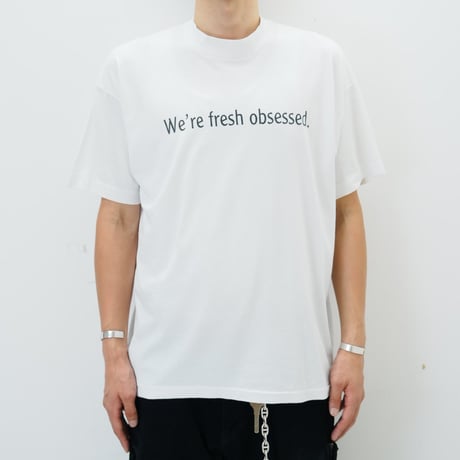 We're Fresh Obsessed T-shirt【XL】002039
