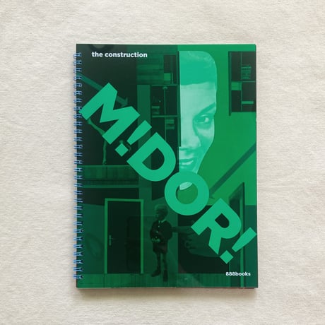 M!DOR!｜the construction