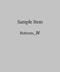 [Sample Item] Bottoms_Ⅳ