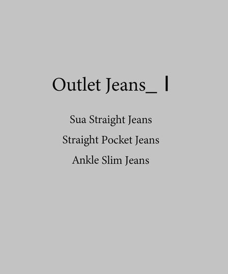 [Outlet Jeans_Ⅰ] Sua Straight Jeans &Straight Pocket Jeans &Ankle Slim Jeans