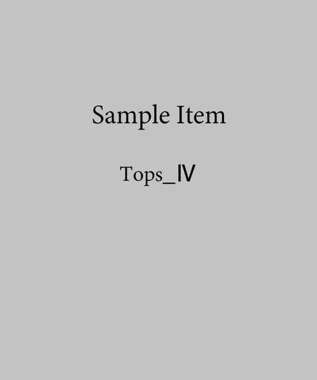 [Sample Item] Tops_Ⅳ