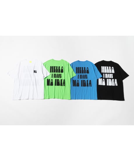 I HAVE NO IDEA TEE【WCJ-TC-145GRN】