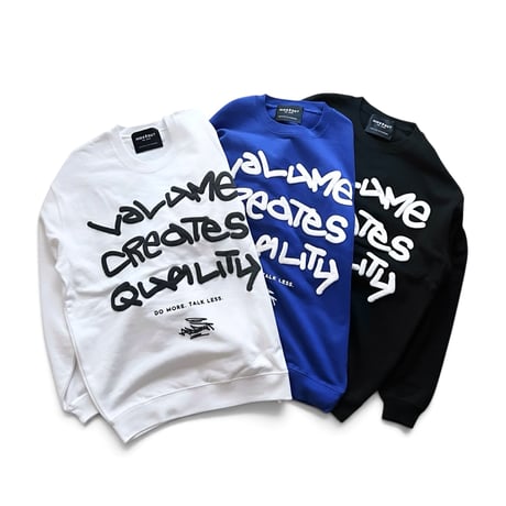 「VOLUME CREATES QUALITY」10.2 ONZ SWEAT//M/L/XL