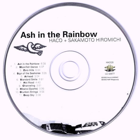 Haco + Sakamoto Hiromichi - Ash in the Rainbow【UK-Edition/英国盤】(CD/Album/2002)
