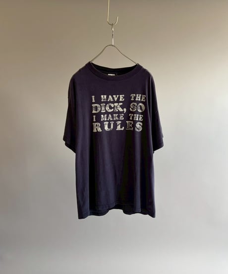 【USED】 Made in USA 90's I HAVE THE DICK T-Shirt/ 260711-025