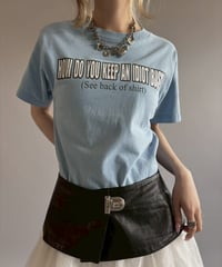 【USED】 HOW DO YOU KEEP AN IDIOT BUSY? T-Shirt/ 260711-010