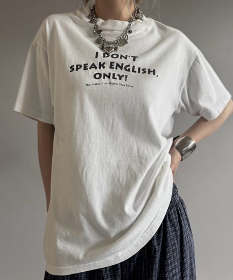 【USED】 90's IDON'T SPEAK ENGLISH ONLY T-Shirt / 260822-022
