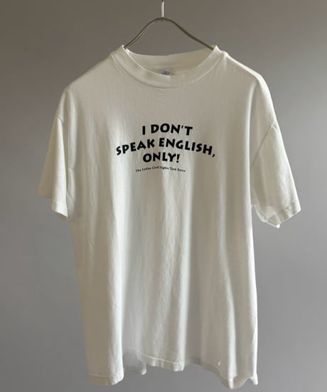 【USED】 90's IDON'T SPEAK ENGLISH ONLY T-Shirt / 260822-022