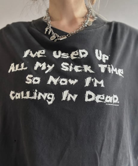 【USED】 ALL MY SICK TIME T-Shirt / 260822-021