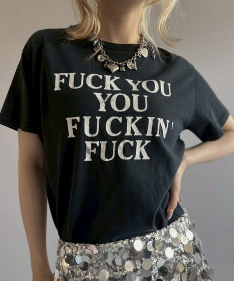 【USED】 FUCK YOU FUCKIN FUCK T-Shirt/ 260711-015